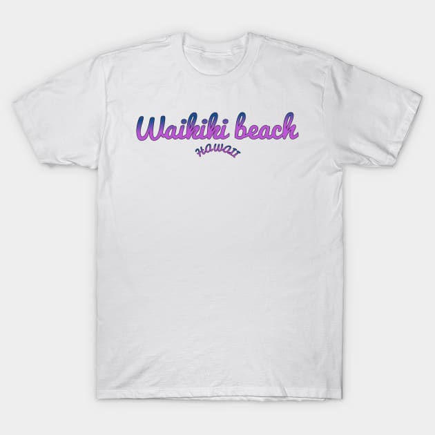 Waikiki beach Honolulu Hawaii T-Shirt by Coreoceanart